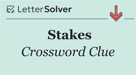 raised stakes crossword clue|Raised, As Stakes .